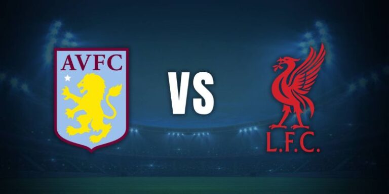 Nhận Định Aston Villa Vs Liverpool Lúc 18h30 Ngày 17/05 - Premier League 6 Nhận Định Aston Villa Vs Liverpool Lúc 18h30 Ngày 17/05 - Premier League