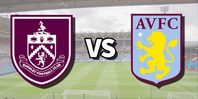 Nhận Định Burnley Vs Aston Villa Lúc 20H00 Ngày 10/05 - Premier League 15 Nhận Định Burnley Vs Aston Villa Lúc 20H00 Ngày 10/5 - Premier League